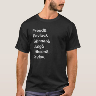 Bekende psychologen en beroemde psychologen t-shirt