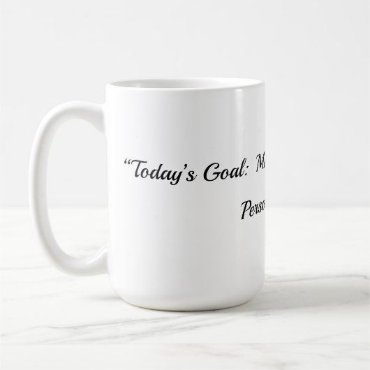 Beker met doel van vandaag koffiemok (Links)