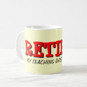 Beker voor gepensioneerde leraar met grappige quot koffiemok (Voorkant links)