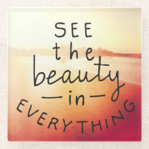 Bekijk de schoonheid in alles glazen onderzetter