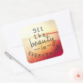 Bekijk de schoonheid in alles vierkante sticker (Envelop)