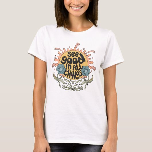 Bekijk goed in alle dingen Hippie Graphic T-shirt (Voorkant)