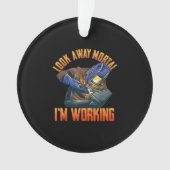 Bekijk hoe mortaal ik werk | Funny Welder Gifts Ornament (voorkant)