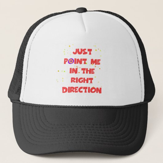BEKIJK ME IN DE JUISTE RICHTING TRUCKER PET (Voorkant)