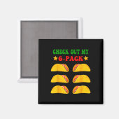 Bekijk mijn 6 pack met taco's voor Cinco de Ma Magneet (Voorkant / Achterkant)