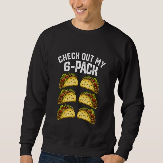 Bekijk mijn 6 pack Tacos Taco Trui (Voorkant)