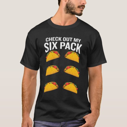 Bekijk mijn 6-pak grappige Tacos Fitness T-shirt (Voorkant)