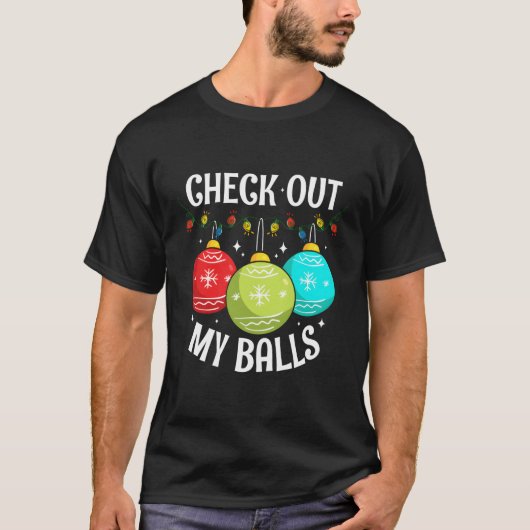 Bekijk mijn ballen Dirty Joke Decoration T-shirt (Voorkant)