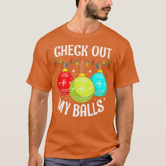 Bekijk mijn ballen Funny Dirty met Kerstfeest Deco T-shirt