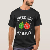 Bekijk mijn ballen Grappig Vies Kerstmis Joke T-SH T-shirt (Voorkant)