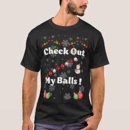 Bekijk mijn Ballen voor Kerstmis - Funny Sexy 2024 T-shirt