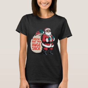 Bekijk mijn enorme zak kerstmis 2024 t-shirt