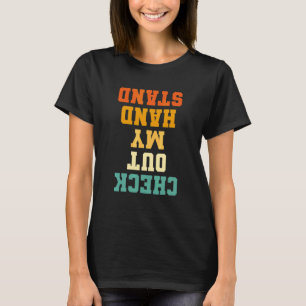 Bekijk Mijn Handstand Acrobatiek Gymnastiek Gymnas T-shirt