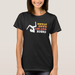 Bekijk Mijn Handstand Acrobatiek Gymnastiek Gymnas T-shirt