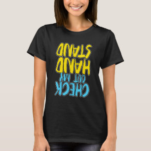 Bekijk mijn handstand - Turnliefhebber Turnster T-shirt