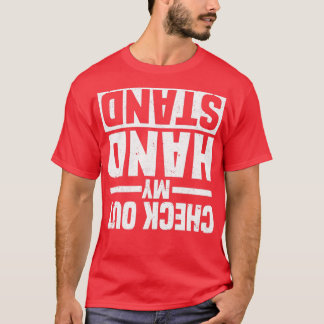 Bekijk mijn handstandaard Funny Gymnastics Humor T-shirt