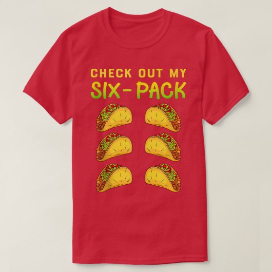 Bekijk mijn Si Pack Funny Tacos Abs T-shirt (Design voorkant)
