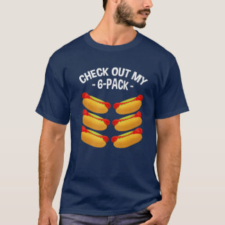 Bekijk mijn Six Pack 6-pack hot-dog Fitne T-shirt