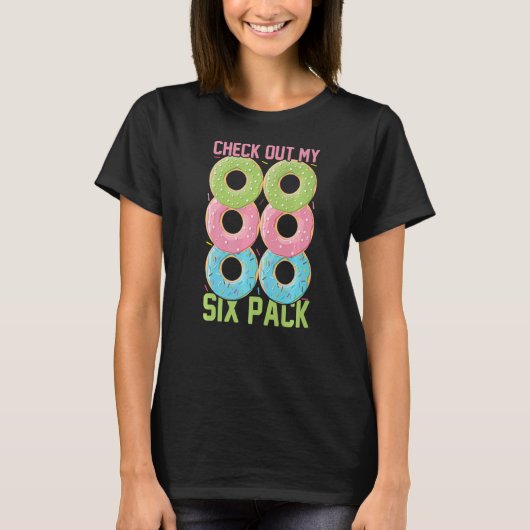 Bekijk mijn Six Pack Donuts Six Donuts T-shirt (Voorkant)