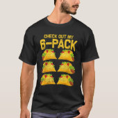 Bekijk mijn Six Pack Fitness Taco Mexican Workou T-shirt (Voorkant)