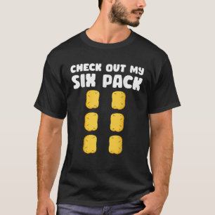 Bekijk mijn Six Pack Funny Chicken Nugget Gezegde T-shirt