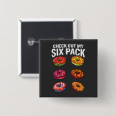 Bekijk mijn 'Six Pack Funny Donut Fitness' Vierkante Button 5,1 Cm (Voorkant /achterkant)
