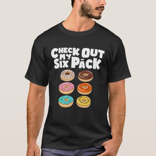Bekijk mijn Six Pack Gym Donut Doughnut T-shirt (Voorkant)