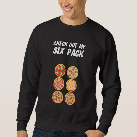 Bekijk mijn Six Pack I Pizza Trui (Voorkant)