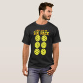 Bekijk mijn Six Pack Pickleball Player Sport T-shirt (Voorkant volledig)