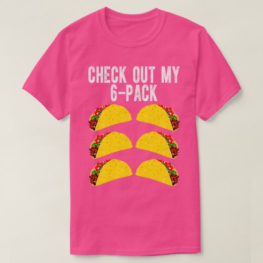 Bekijk mijn Six Pack Taco T-shirt (Design voorkant)