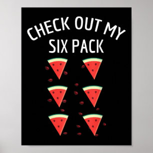 Bekijk mijn Six Pack Watermelon Fun Melon Shirt Poster