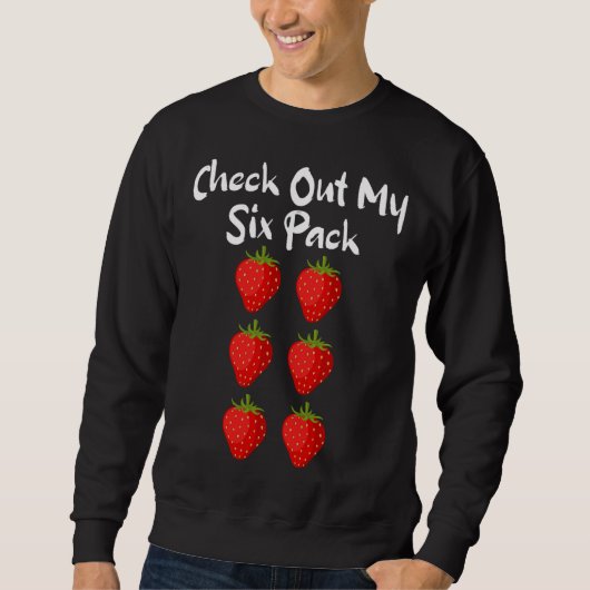 Bekijk mijn sixpack grappige aardbei sarcastisch trui (Voorkant)