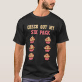 Bekijk mijn zes 6-pack cupcake gewichtheffen Manne T-shirt (Voorkant)
