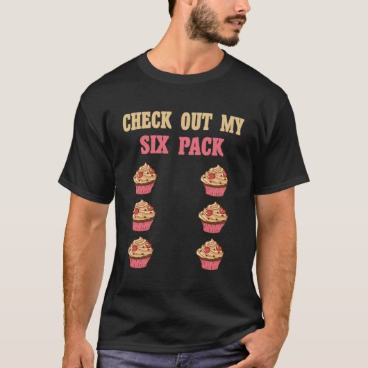 Bekijk mijn zes 6-pack cupcake gewichtheffen Manne T-shirt (Voorkant)