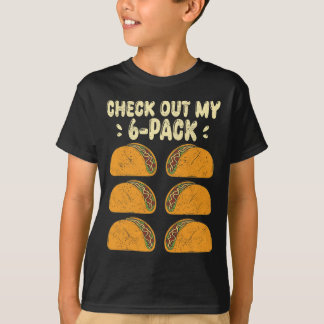 Bekijk mijn zes 6-pack met taco's voor grappige Ci T-shirt
