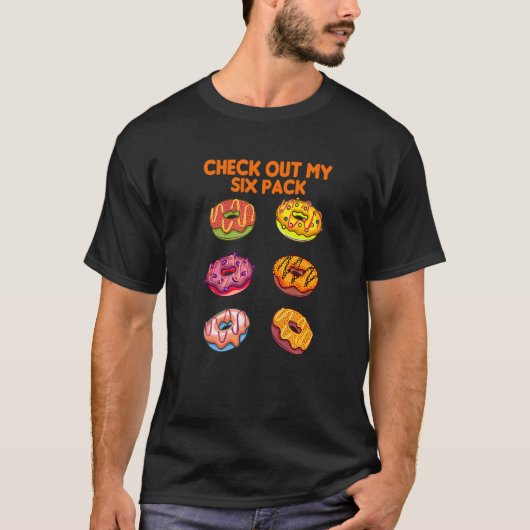 Bekijk Mijn Zes Packs Donut T-shirt (Voorkant)
