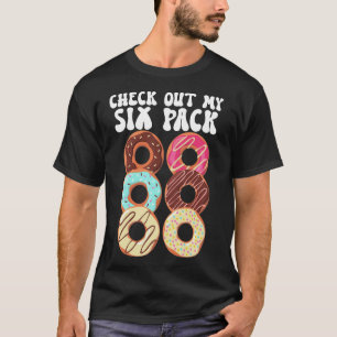 Bekijk mijn zes-pak donuts Funny Dad Bod Father T-shirt
