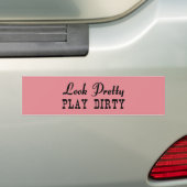 Bekijk  Play Dirty Bumpersticker (Op auto)
