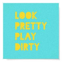 Bekijk Play Dirty Funny Quote Art Prints Blauwgr