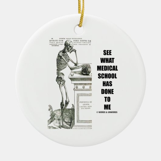 Bekijk wat de medische school mij heeft aangedaan  keramisch ornament (Voorkant)