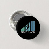 Beklimmen - Zwaartekracht is een mythe Ronde Button 3,2 Cm (Voorkant /achterkant)