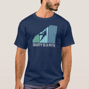 Beklimmen - Zwaartekracht is een mythe T-shirt