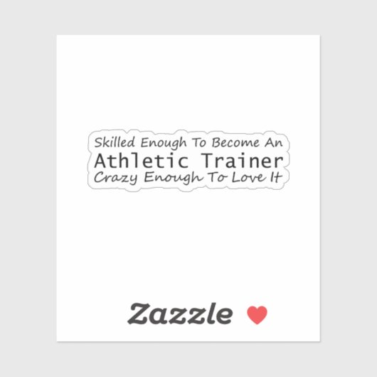 Bekwaam genoeg om een atletische trainer gek te wo sticker (Vel)