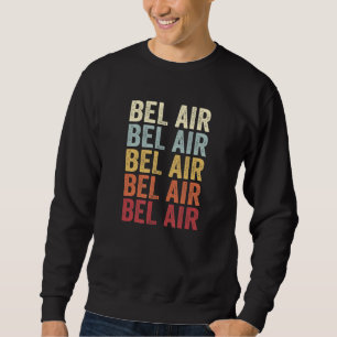 Bel Air Maryland Bel Air MD Retro  tekst Trui
