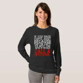 Bel een crackverslaafde t-shirt (Voorkant volledig)