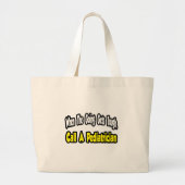 Bel een pediatricist grote tote bag (Voorkant)