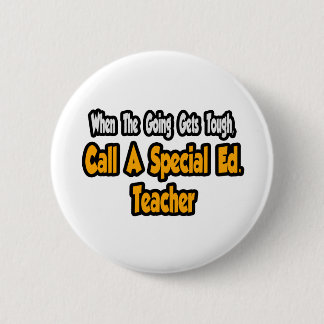 Bel een speciale Ed. onderwijzer Ronde Button 5,7 Cm