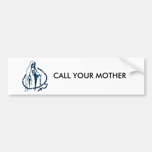 Bel je moeder, Bid de Rosary Bumpersticker (Voorkant)