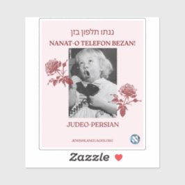 Bel je moeder! joods-perzisch sticker