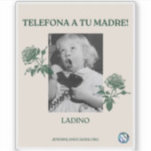 Bel je moeder! Ladino Sticker (Voorkant)